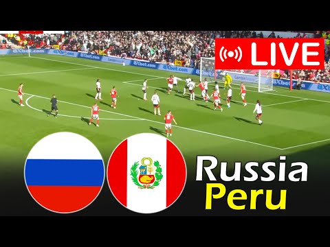 LIVE : Russia vs Peru Friendly International 2025 Live Match Today - eFootball PES Gameplay
