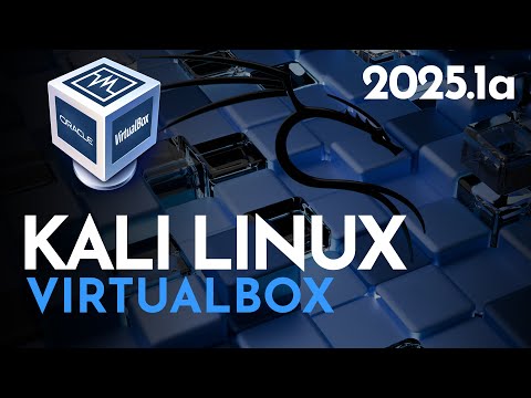 Install Kali Linux on VirtualBox (2025) | Kali Linux 2025.1a