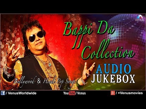 Bappi Lahiri Collection - (Audio Jukebox)