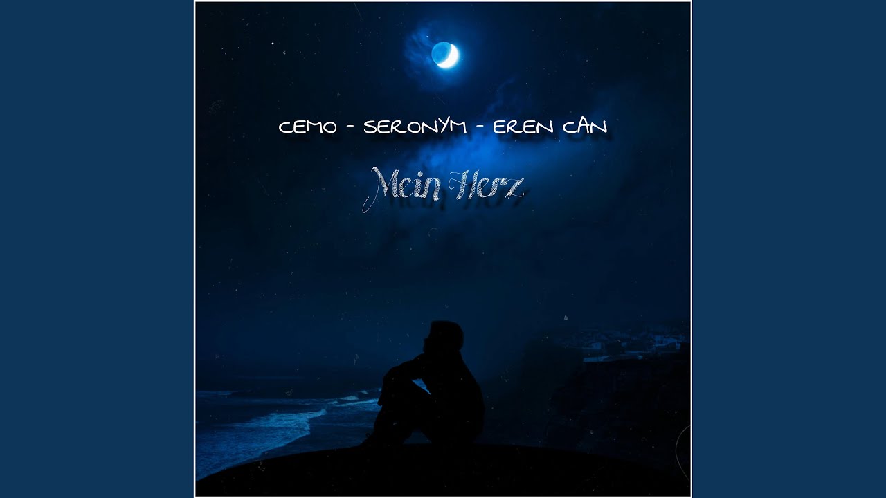 Mein Herz by Cemo & Seronym 🎶