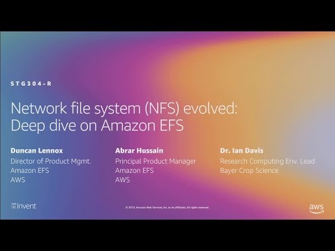 AWS re:Invent 2019: Deep Dive on Amazon EFS 📁