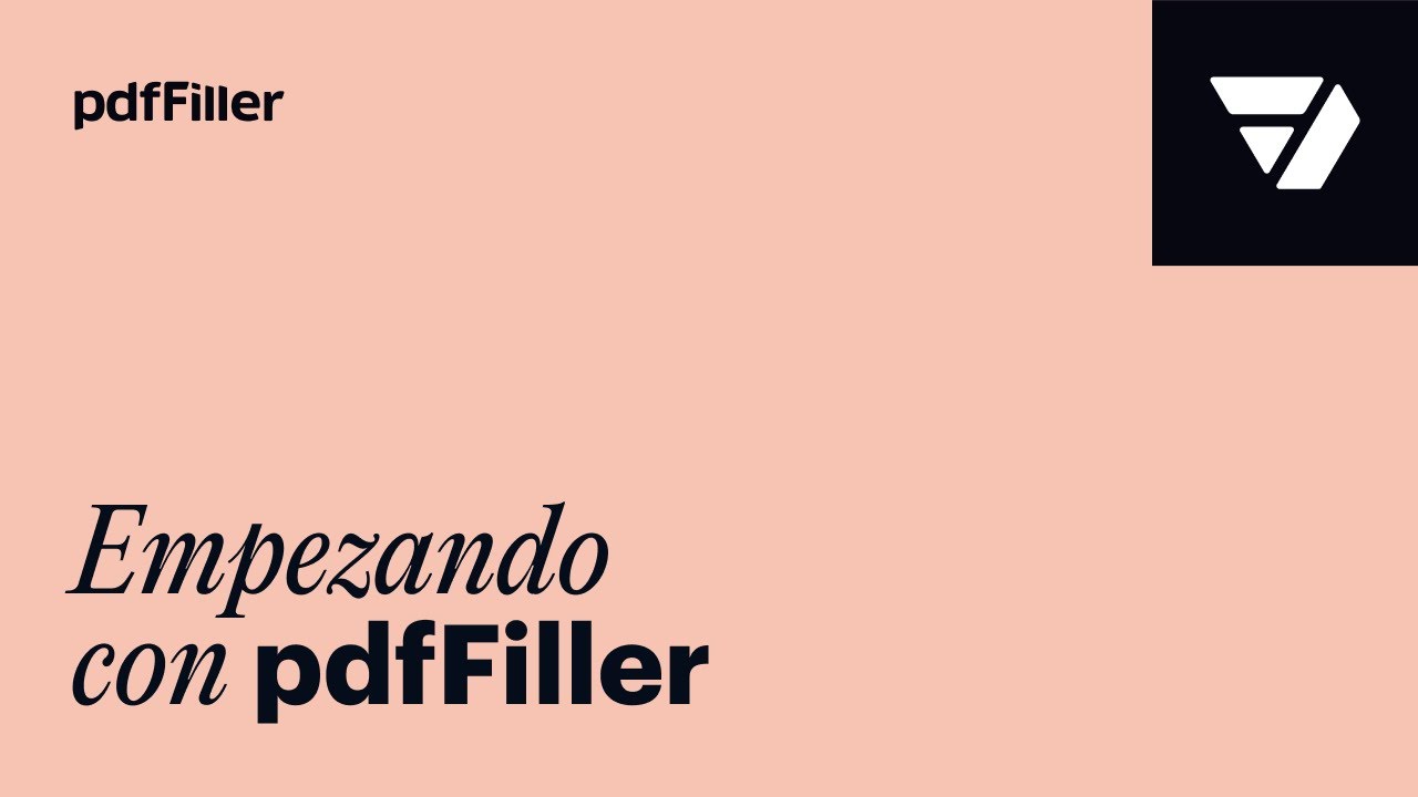 Guía Rápida para Comenzar con pdfFiller: Edición, Firma y Compartir PDFs ✍️