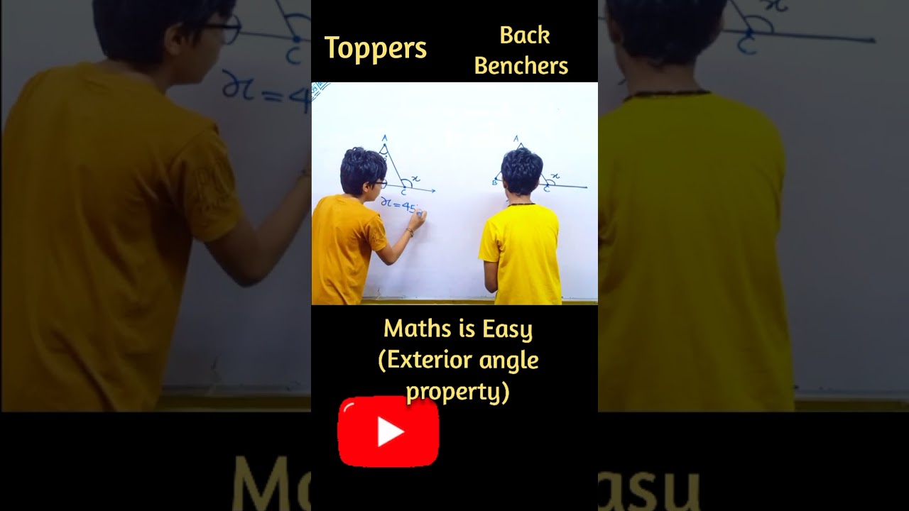 Topper vs Backbencher: Unlocking the Exterior Angle Property 🔍