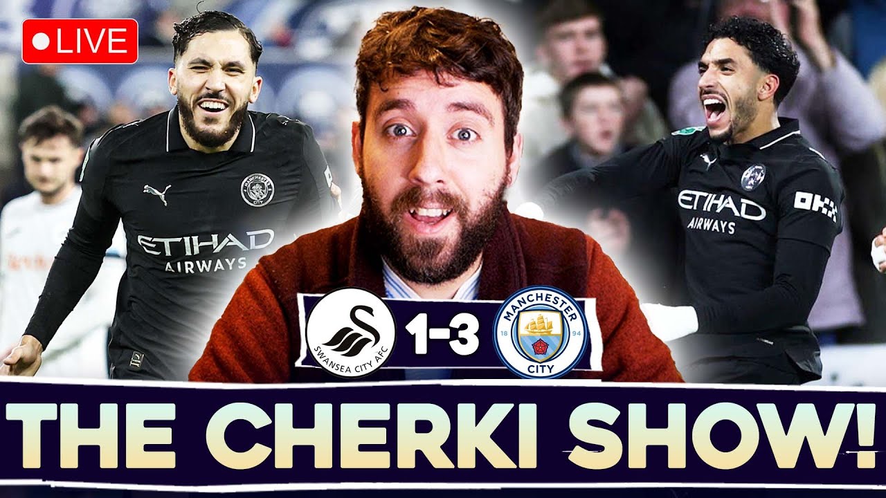 Cherki Shines as Manchester City Defeats Swansea 3-1 to Reach Carabao Cup Quarter-Finals ⚽