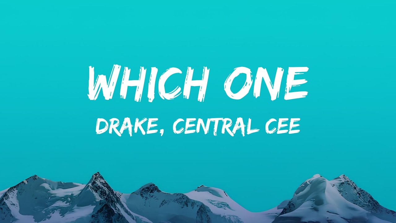 Drake & Central Cee's 'Which One' Lyrics from ICEMAN Album 🎶