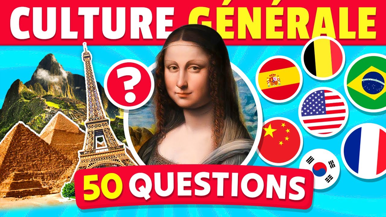 50 Questions pour Tester Ton Savoir en Culture Générale 🧠