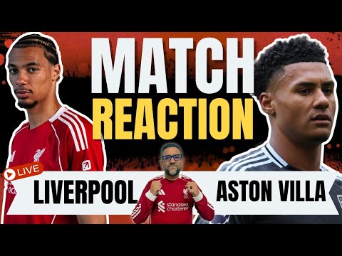 Liverpool 2 Aston Villa 0 Instant Post Match Analysis - Gags Tandon Show