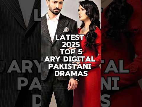 Latest 2025 Top 5 ARY Digital pakistani dramas 🔥❤️ #pakistanidrama #viral #trending #drama #yt