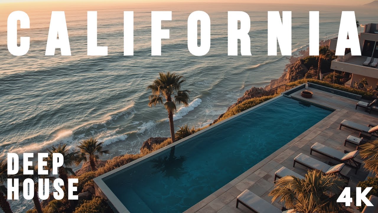 California Chill 2025 🌴 - Relaxing Deep House Set | AEVE DEEP #24 in Stunning 4K UHD