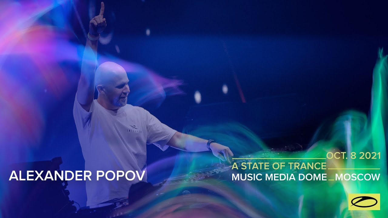 Alexander Popov at ASOT 1000 Moscow 🎶