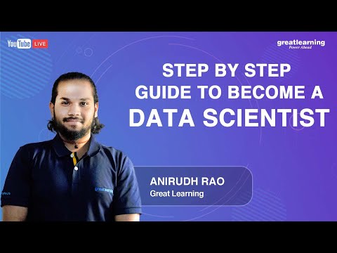 Step by Step Guide to become a Data Scientist | Data Science for Beginners | Great Learning