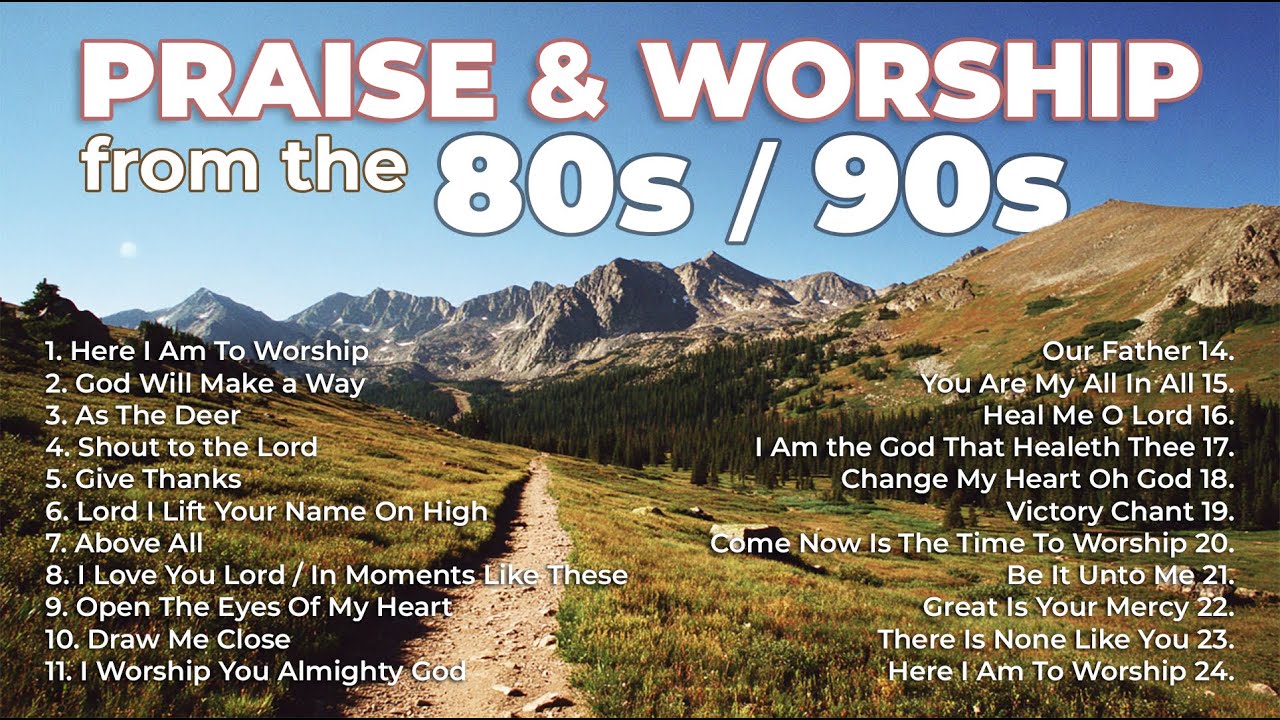 Classic 80s & 90s Praise and Worship Playlist | Don Moen, Hosanna! Music, & Darlene Zschech