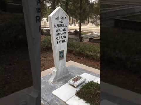 Makbule Atadan, Atatürk'ün Kardeşi - Ankara Cebeci Mezarlığı