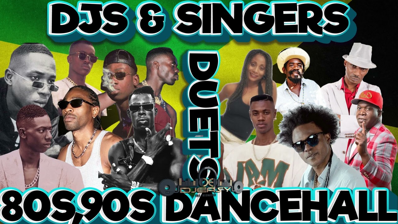 80s & 90s Dancehall Classics: Top DJ & Singer Duets 🎶