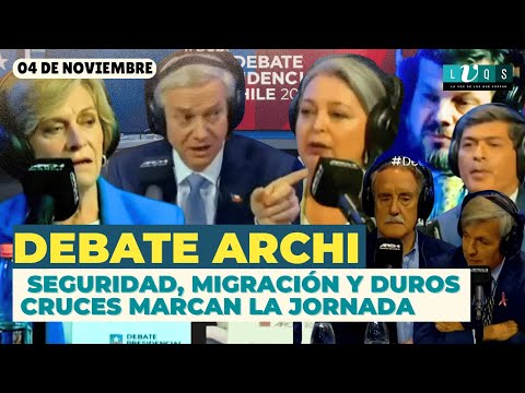 🔴Debate Archi: Seguridad, migración y duros cruces marcan la jornada