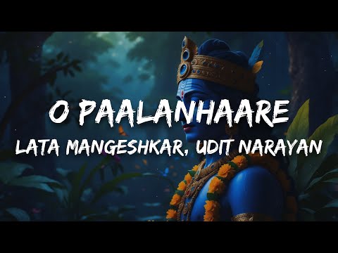 Lata Mangeshkar, Udit Narayan - O Paalanhaare (Lyrics) | A.R. Rahman