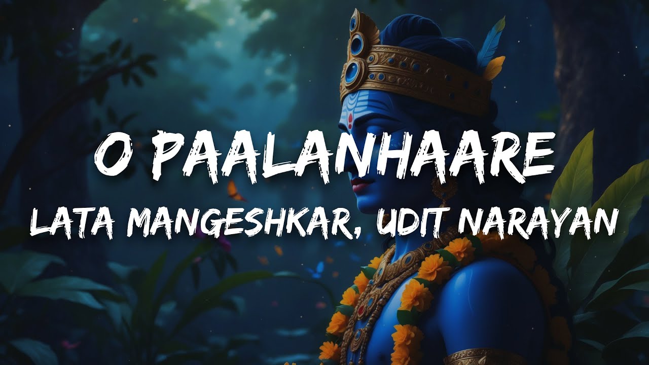 Soulful Lyrics of 'O Paalanhaare' by Lata Mangeshkar & Udit Narayan | A.R. Rahman