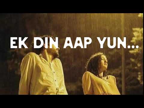 Ek Din Aap Yun - LoFi (Slowed + Reverb) 🎶