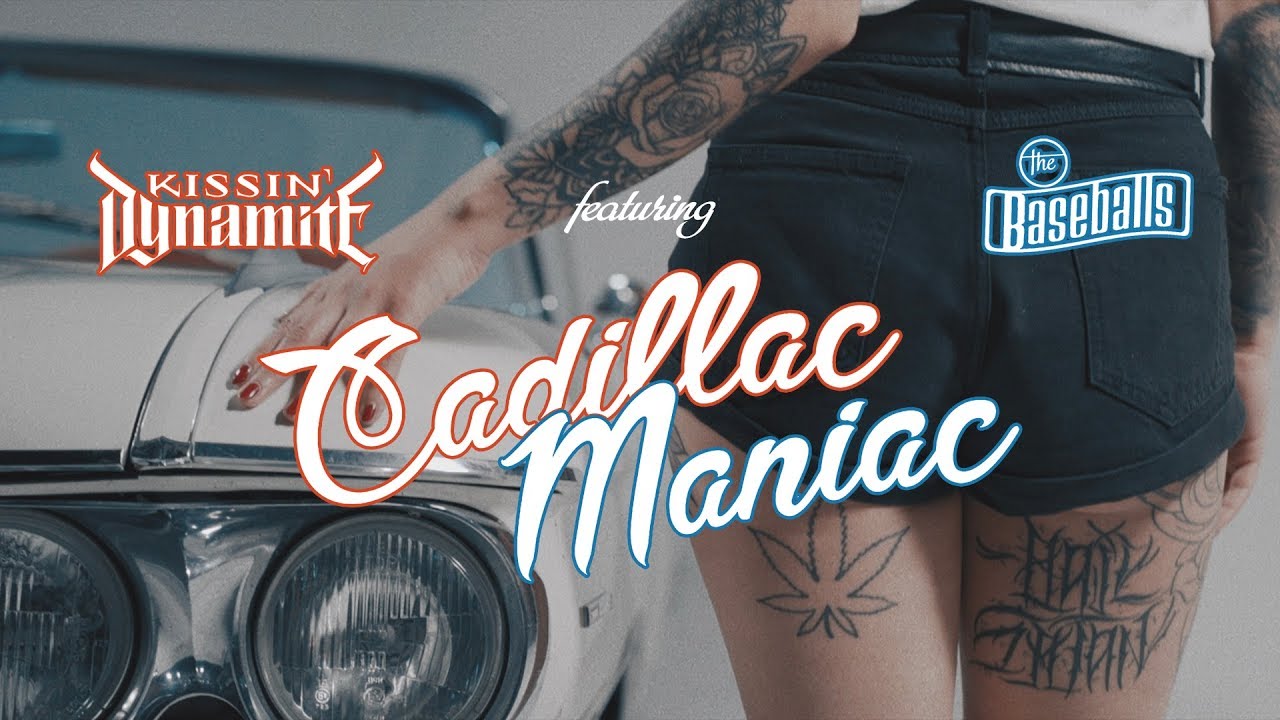 Kissin' Dynamite ft. The Baseballs - Cadillac Maniac 🎸