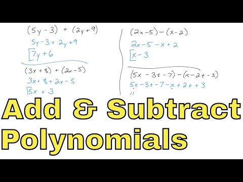 06 - Adding and Subtracting Polynomials, Part 1