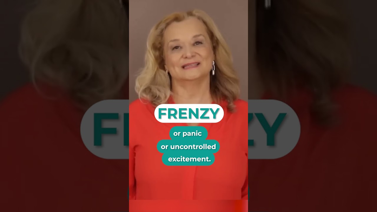 Learn Advanced Vocabulary - "Frenzy"