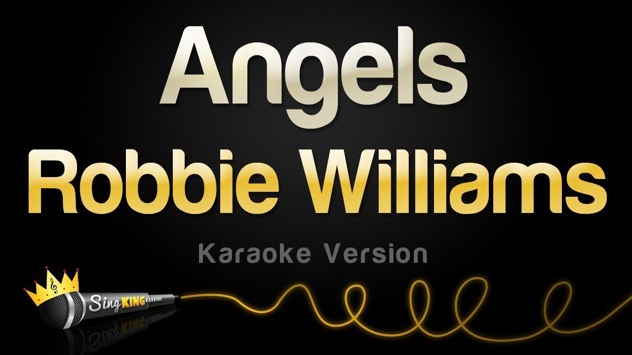 Robbie Williams - Angels Karaoke 🎤