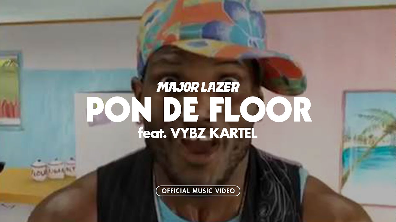 Major Lazer - Pon De Floor ft. Vybz Kartel 🎶
