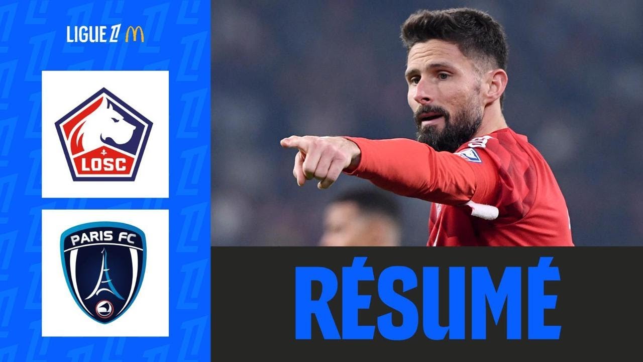 Giroud's Double Leads Lille to 4-2 Victory Over Paris FC âš˝