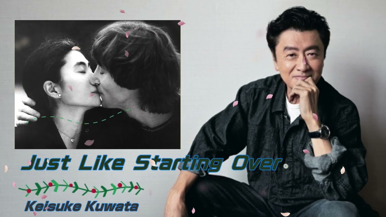 Just Like Starting Over - Lennon & Kuwata Cover 🎶