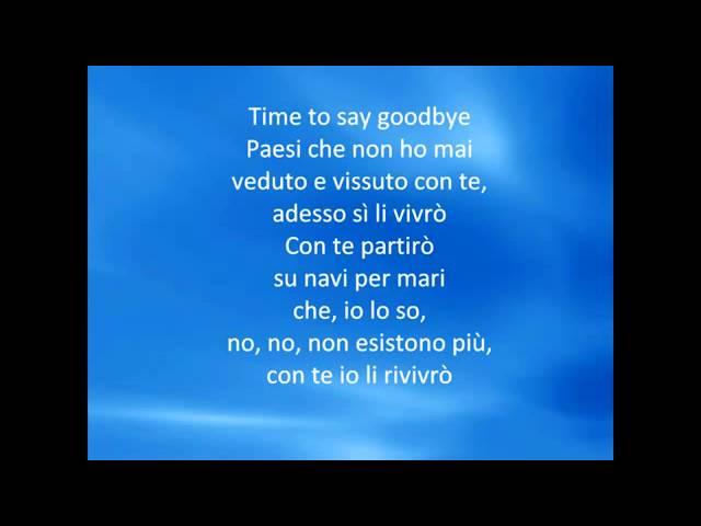 Andrea Bocelli & Sarah Brightman - Time to Say Goodbye (Con te partirò) + Lyrics