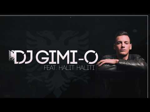 DJ Gimi-O x Halit Haliti - Lulija me Tupana