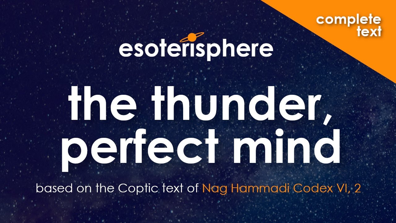 The Thunder, Perfect Mind: Gnostic Poem 📜