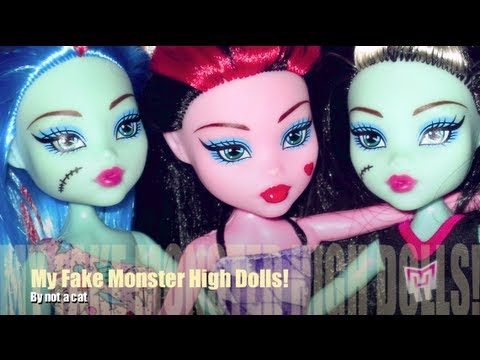 My Fake Monster High Dolls From China