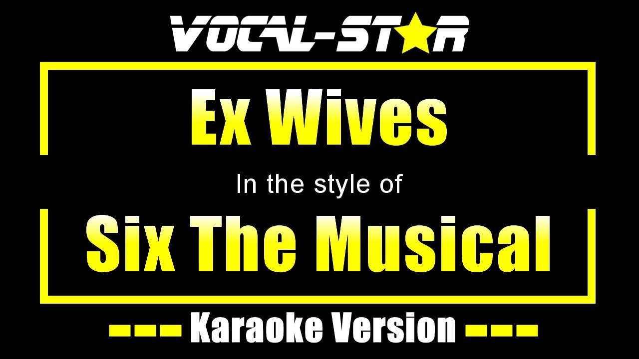 Ex Wives Karaoke | Six The Musical ๐ค