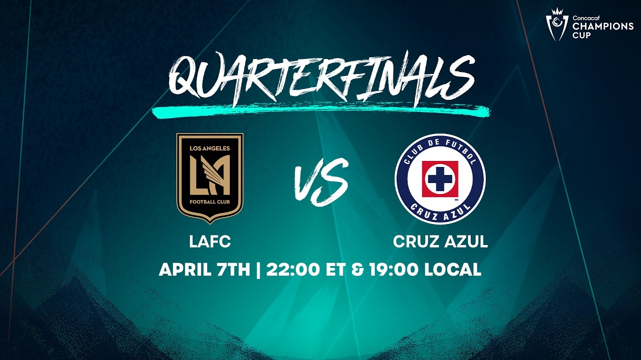 LAFC vs Cruz Azul | 2026 Concacaf Champions