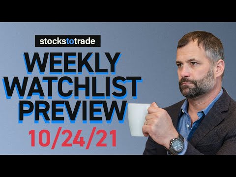 stockstotrade Weekly Watchlist Preview | 10/24/21