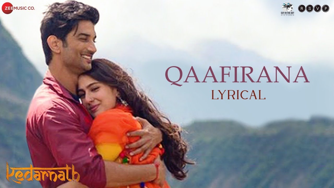 Qaafirana Lyrical | Kedarnath | Sushant & Sara 🎶