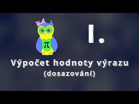 Výpočet hodnoty výrazu (dosazování) - I.