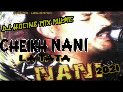 Cheb NaNi LaTaTa Remix