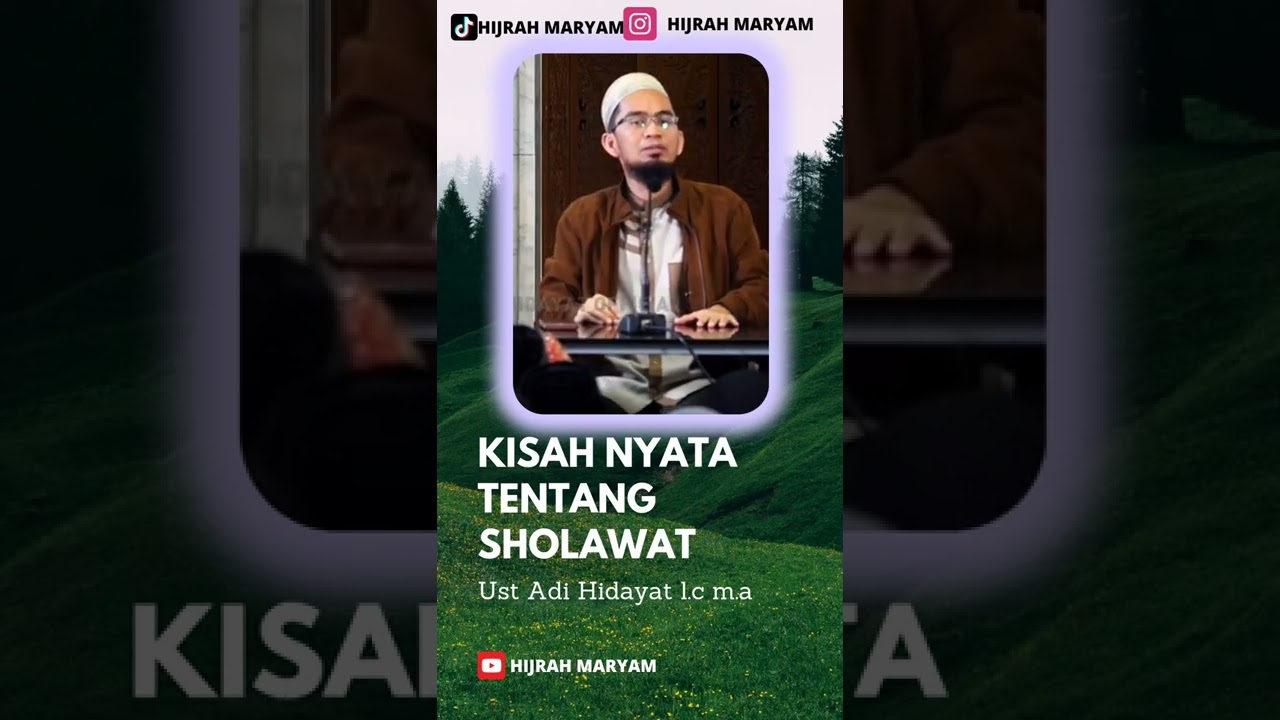 Kisah Nyata tentang Keajaiban Sholawat β¨