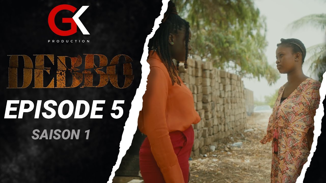 Debbo - Episode 05 VOSTFR | Une série captivante pour tous au Sénégal 🇸🇳