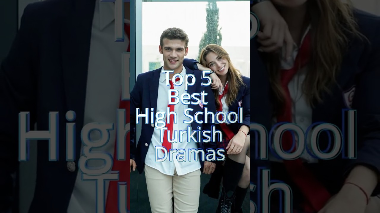 🔥Top High School Turkish Dramas You Must Watch! 🎭