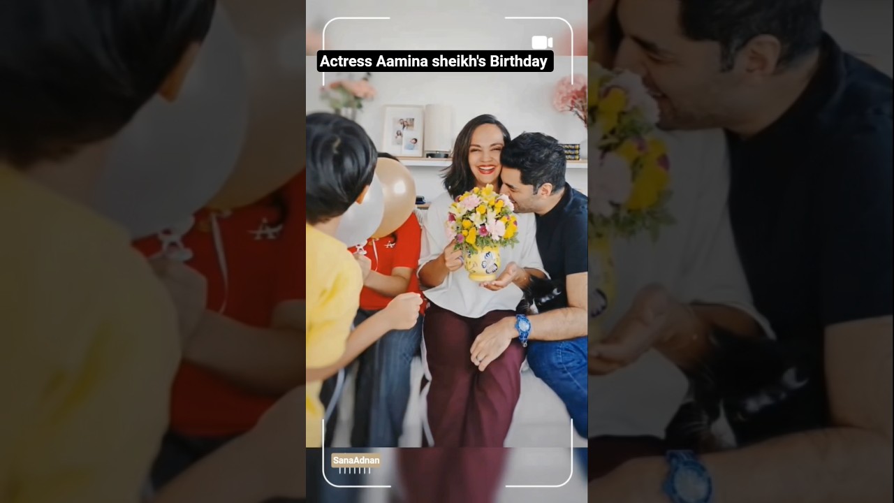 Aamina Sheikh Celebrates Birthday 🎉