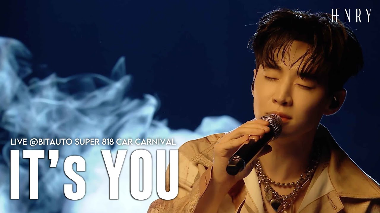 Henry 'It's You' Live at BITAUTO Car Carnival ๐