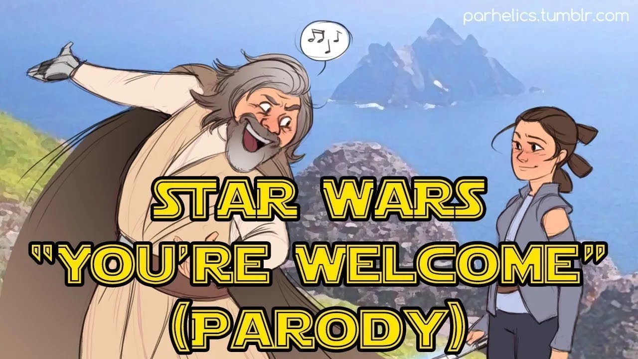 Star Wars & Moana Parody: 'You're Welcome' đ¶