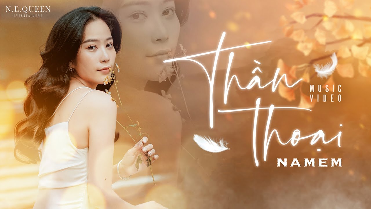 Thần Thoại - Nam Em | Love Story 🎶