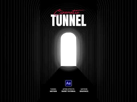 Make Cinematic Motion Graphics with Tunnels in After Effects