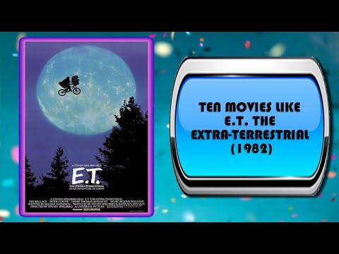 10 Movies Like E.T. the Extra-Terrestrial – Movies You May Also Enjoy
