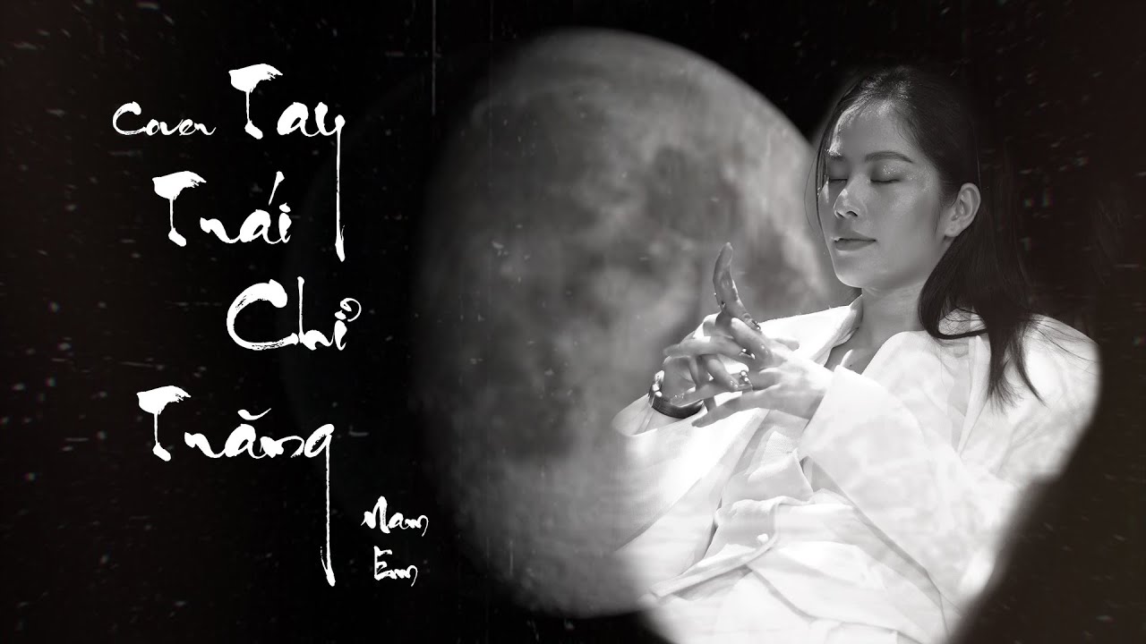 Nam Em Cover 'Tay Trái Chỉ Trăng' 🎶