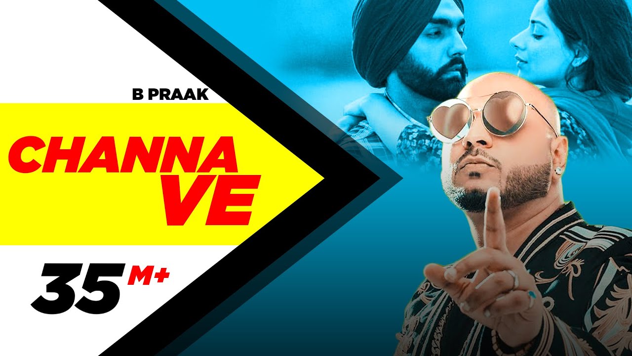 Channa Ve Official Video 🎶 | Sufna | B Praak & Jaani | Ammy Virk & Tania | Latest Punjabi Song 2020